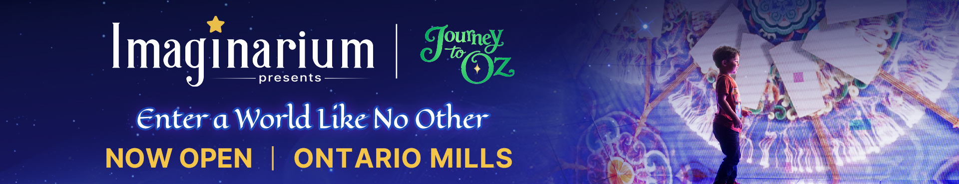 NOW OPEN-Ontario-Journey to Oz-calendar banner_6